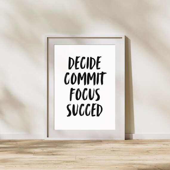 Decide Commit Focus Succed Quote, Motivational Poster