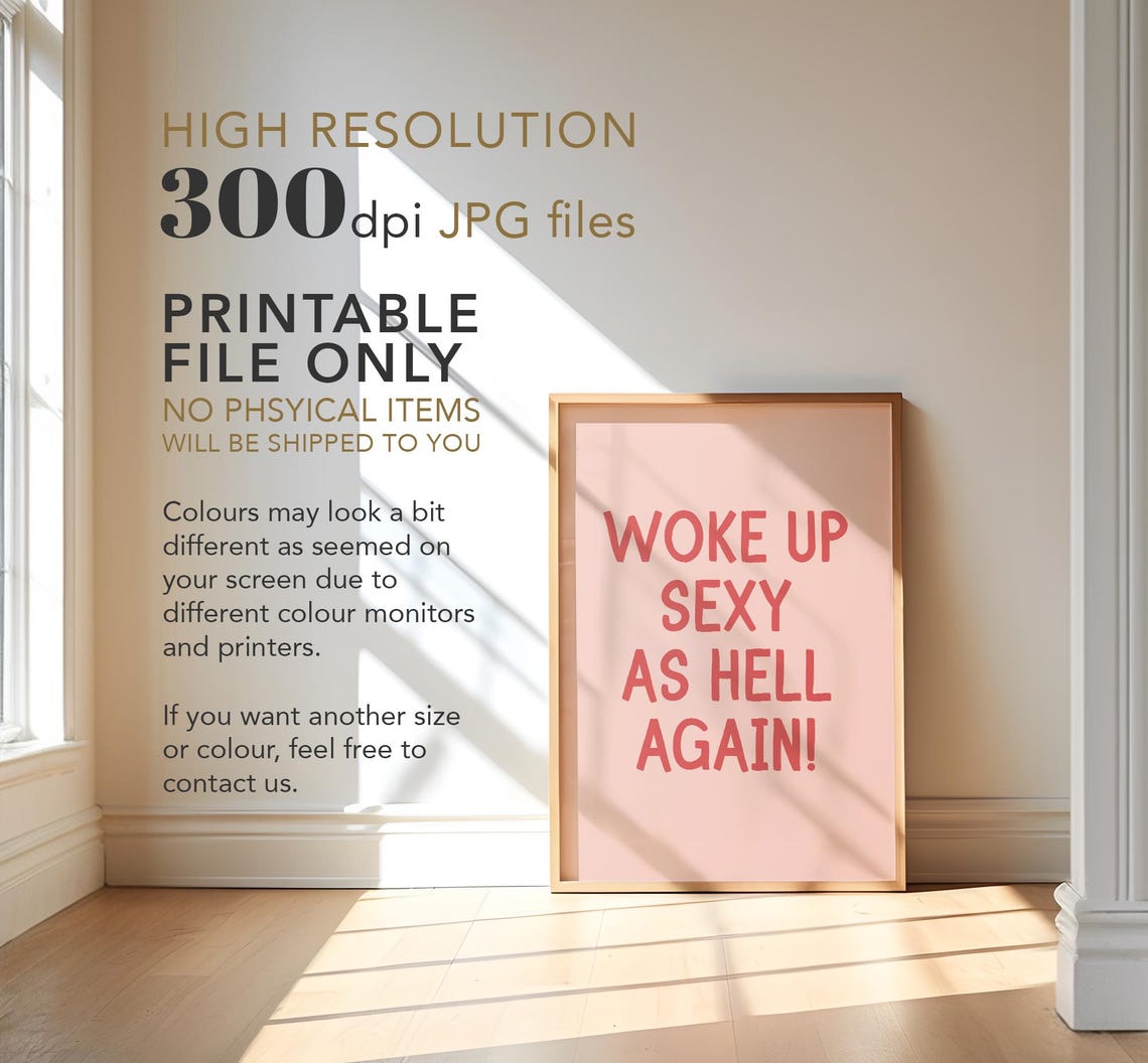 Woke Up Sexy As Hell Again Retro Quote Art Print - Image 4
