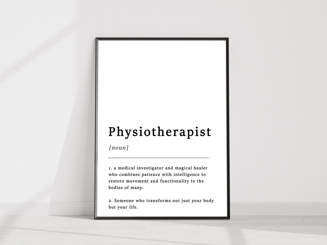 Physiotherapist Definition Quote Poster Print - Image 2