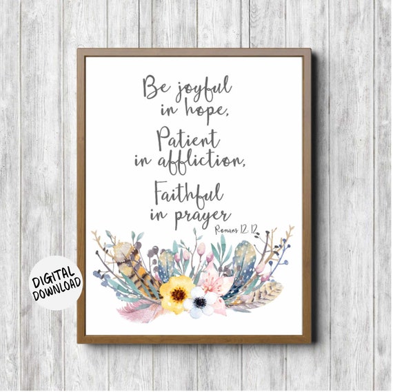 Romans 12 12 Scripture Wall Art Be Joyful In Hope Bible Verse Print Watercolor Flowers Christian Decor 11 X 14 5 X 7
