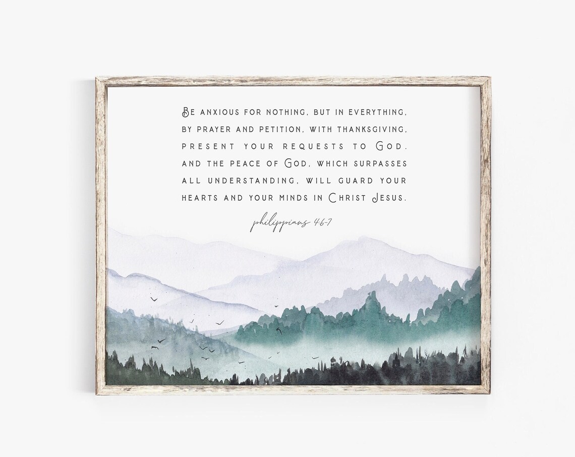 Philippians 4:6-7 Be Anxious for Nothing Art Print
