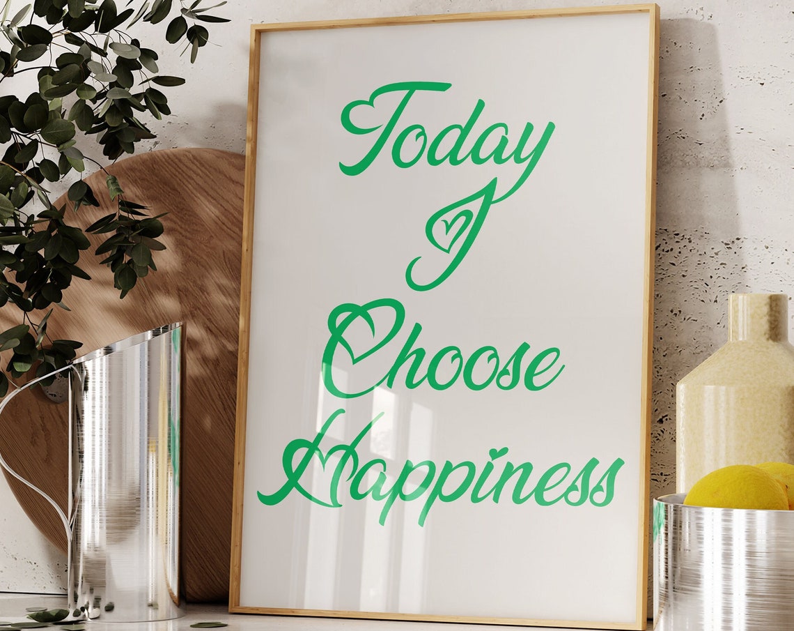 Today I Choose Happiness Green Script Heart Affirmation Wall Print - Image 3