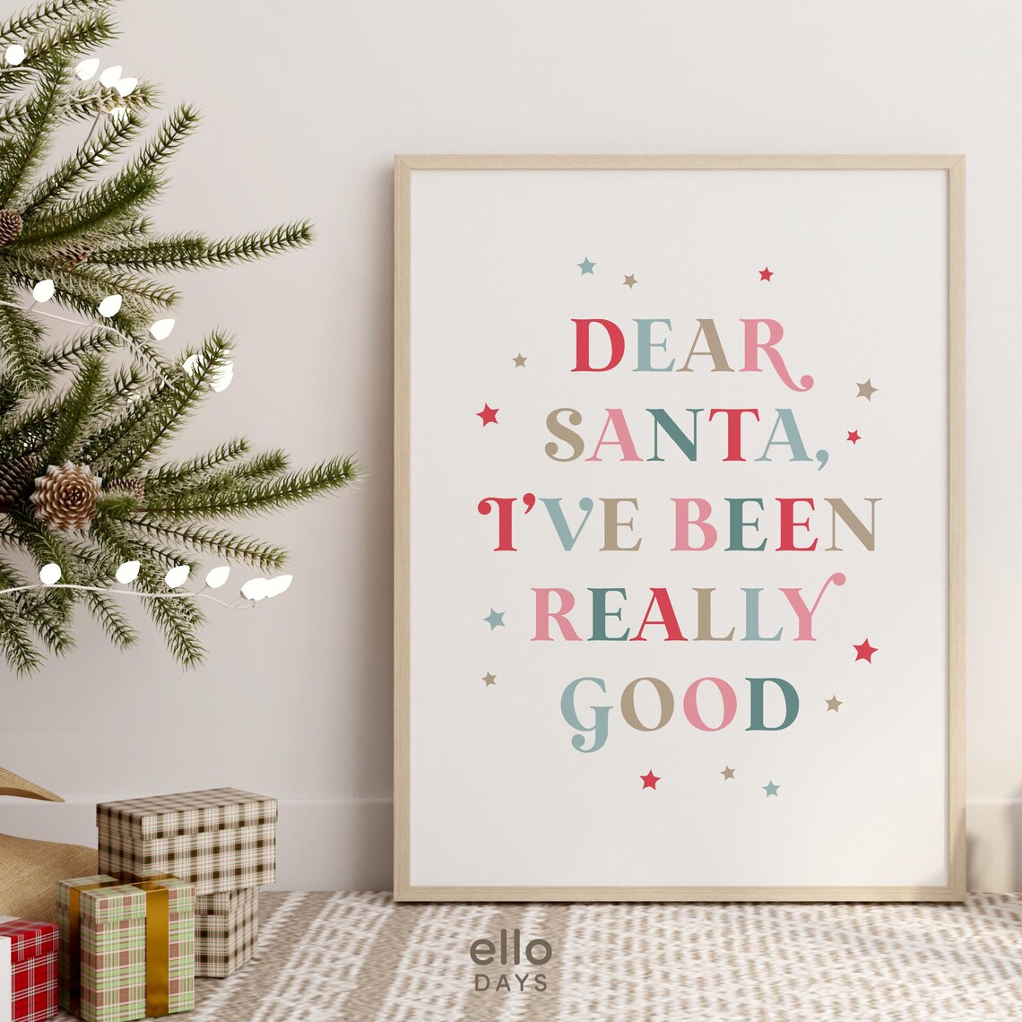 Dear Santa Ive Been Really Good Colorful Serif Christmas Poster - Image 3