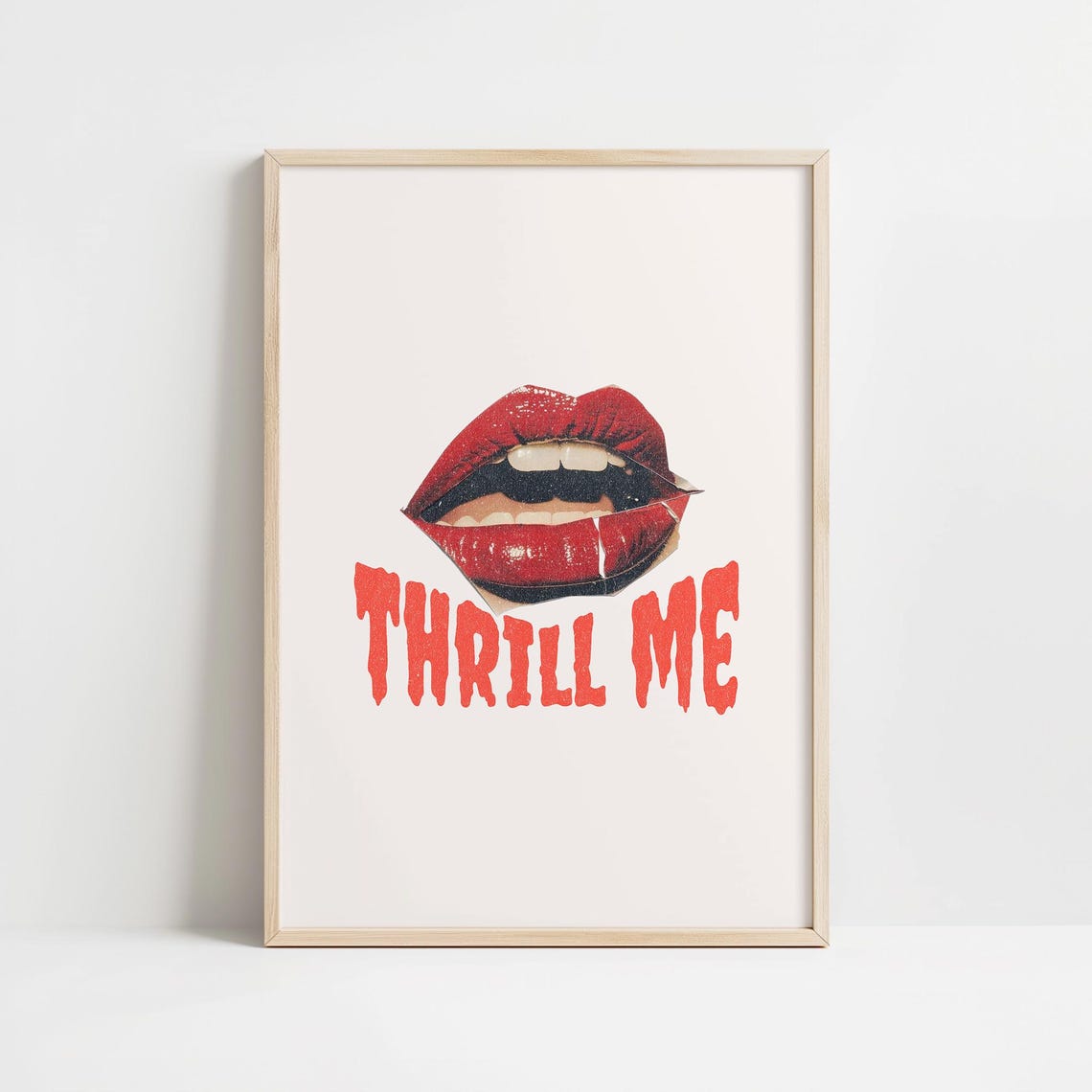 Thrill Me Vintage Red Lips Pop Art Quote Typography Cream Poster
