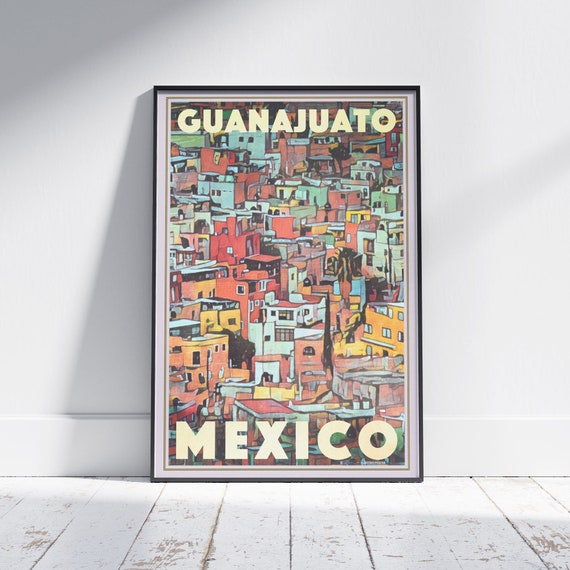 Mexico Poster Guanajuato By Alecse Limited Edition Mexico Travel Poster Guanajuato Gallery Wall Print Of Mexico Mexican Decoration