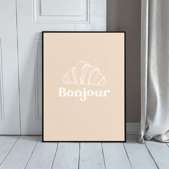 Bonjour Croissant French Kitchen Wall Art Minimalist Cafe Poster Paris Breakfast Decor