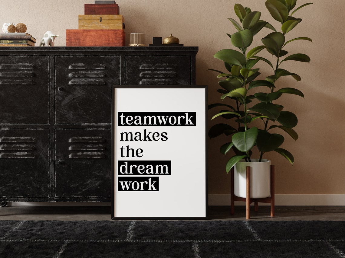Teamwork Makes the Dream Work Black White Office Quote Poster - Image 3