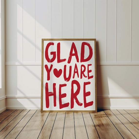 Glad You Are Here Hand Lettered Red Heart Entryway Wall Print