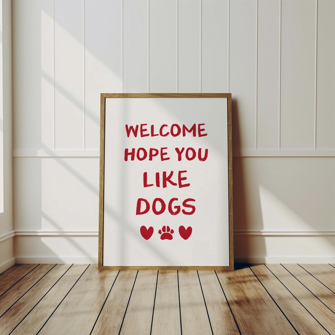 Welcome Hope You Like Dogs Red Paw Heart Dog Lover Decor Poster