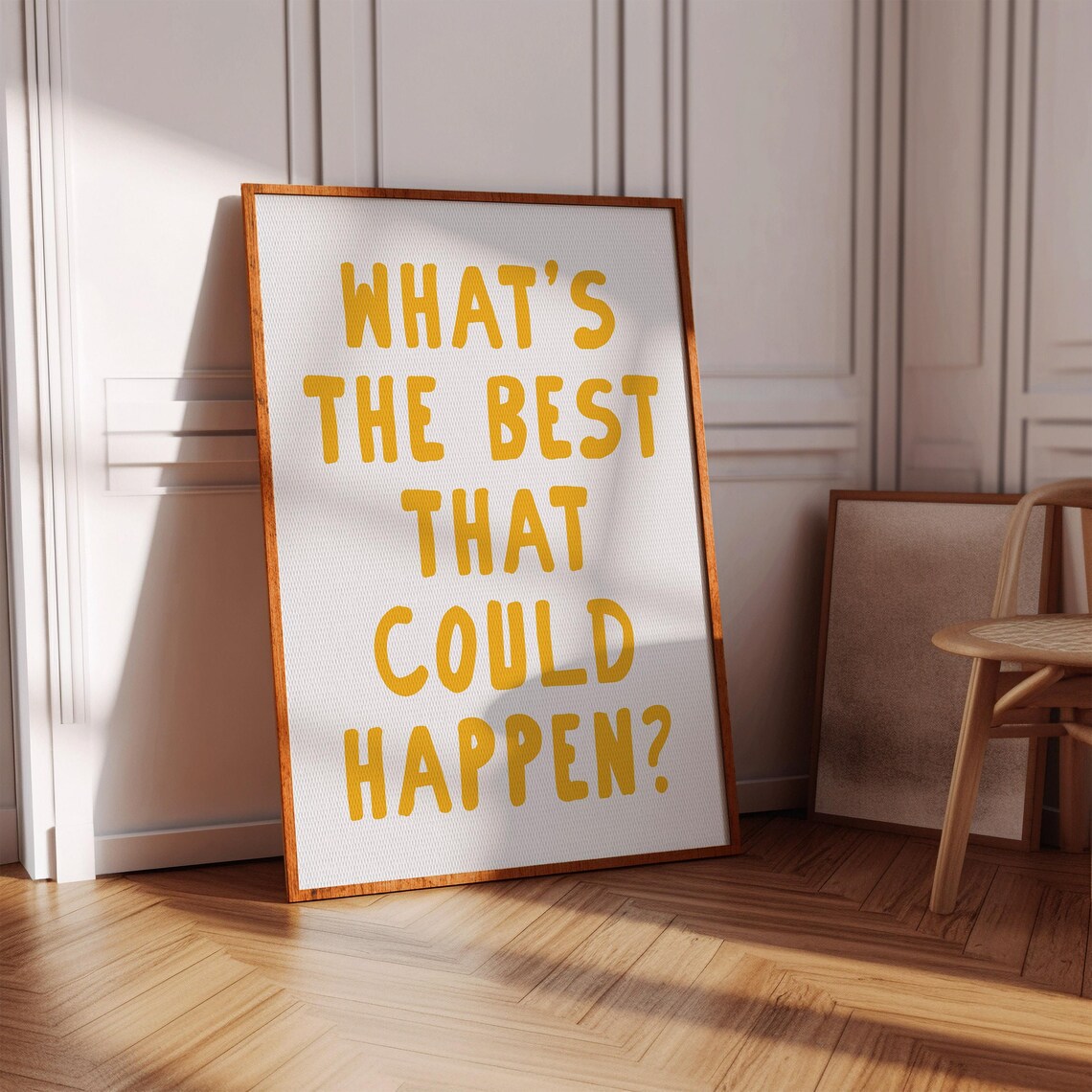 What's The Best That Could Happen Yellow Positive Quote Poster