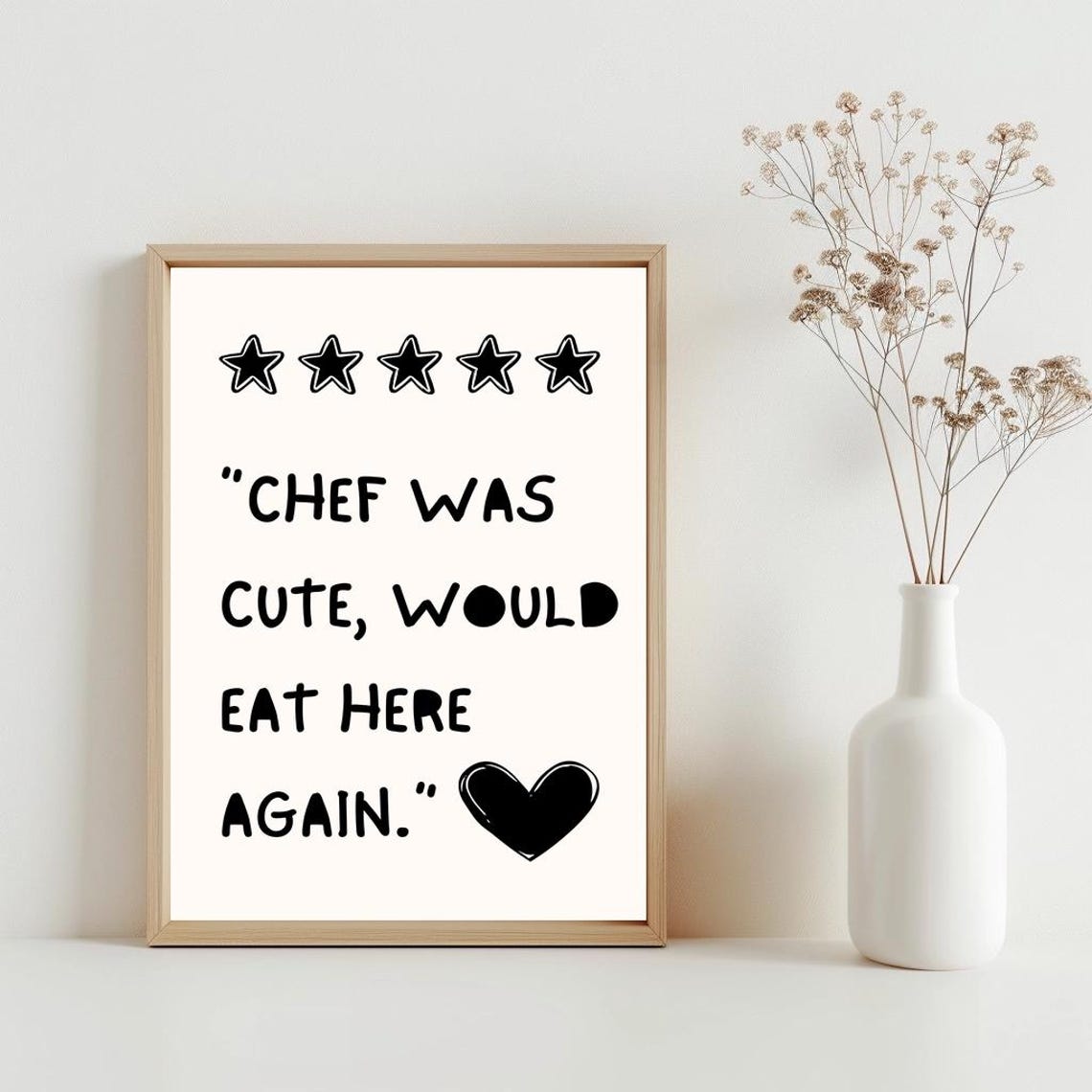 Chef Was Cute Five Star Review Kitchen Humor Minimalist Quote Wall Art