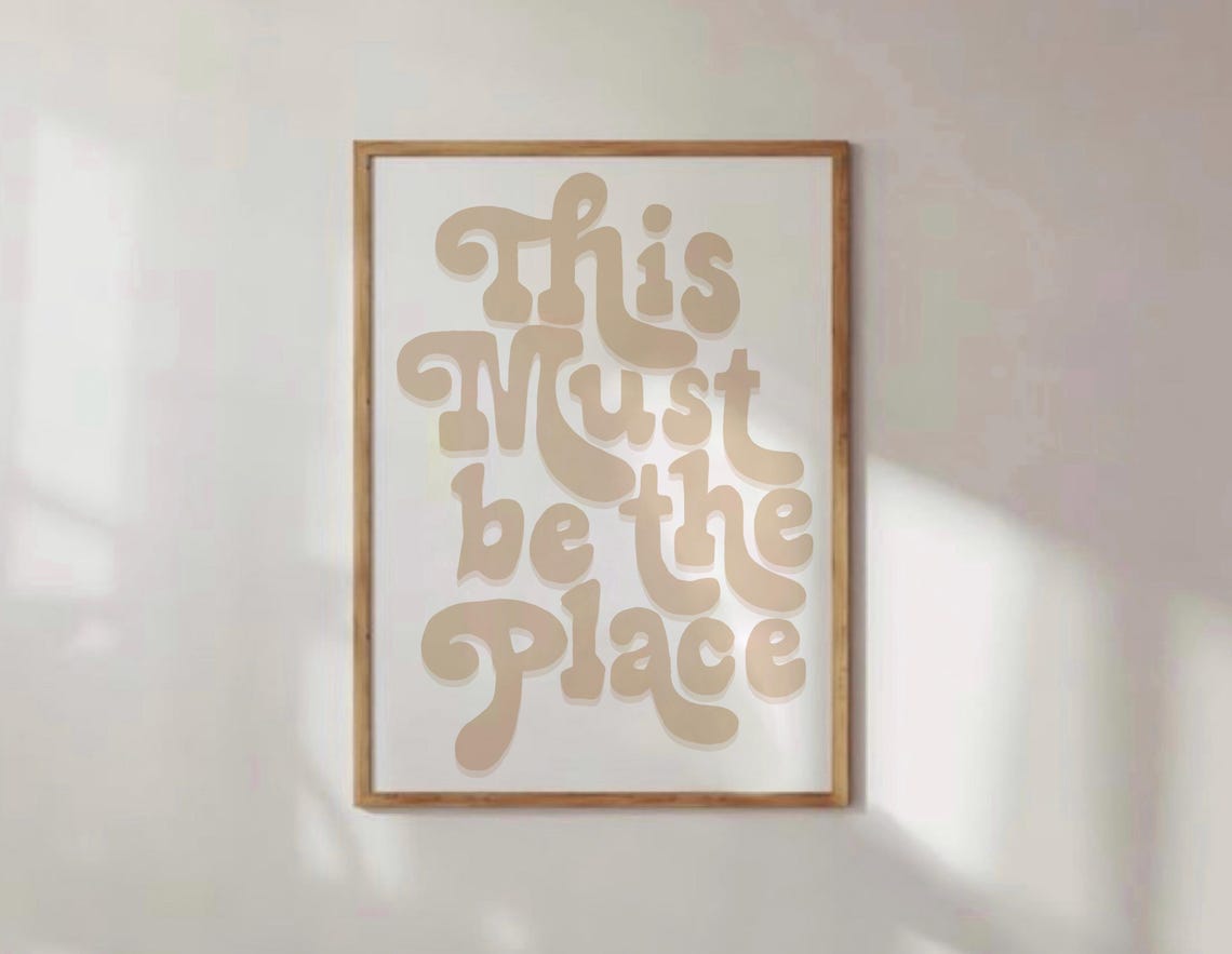 This Must Be the Place Beige Retro Bubble Letter New Home Poster