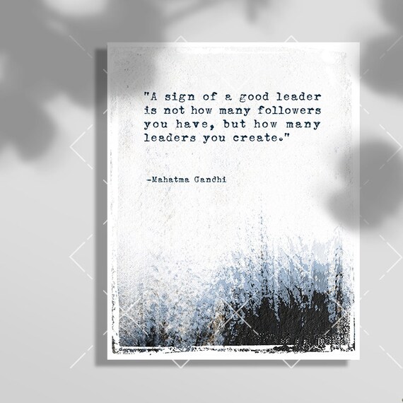 Mahatma Gandhi A Sign Of A Good Leader Quote Vintage Typewriter Poster