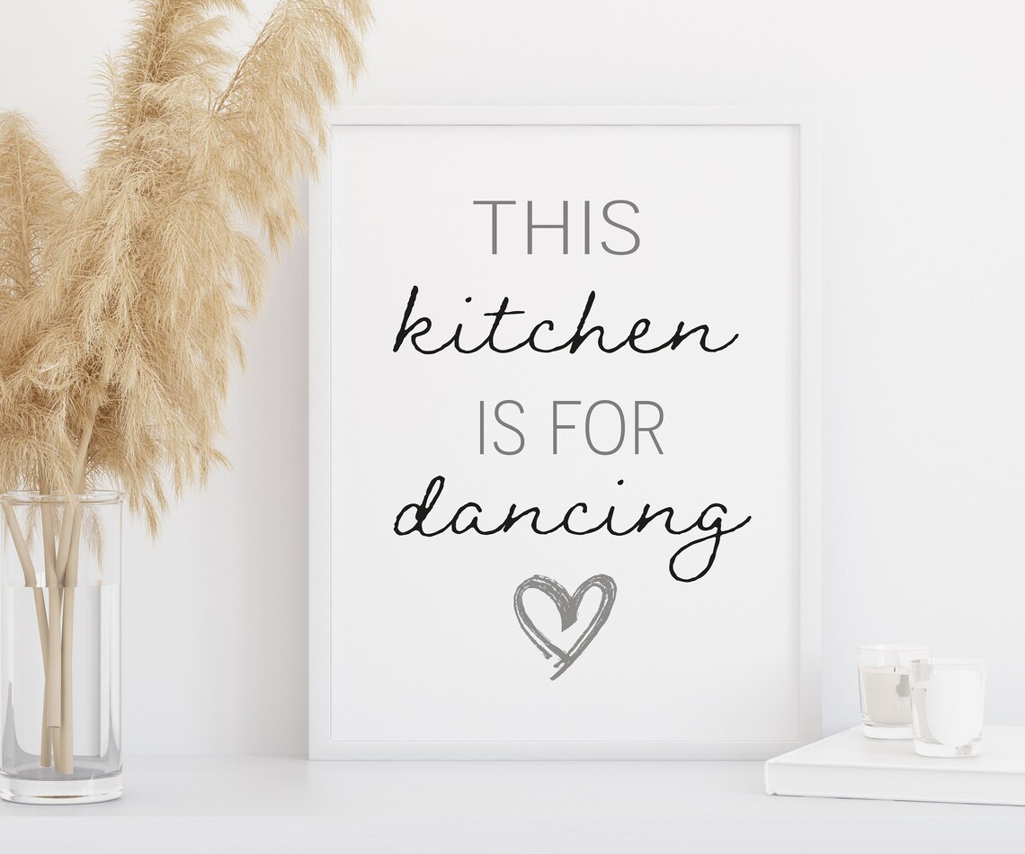This Kitchen Is For Dancing Quote Art Print