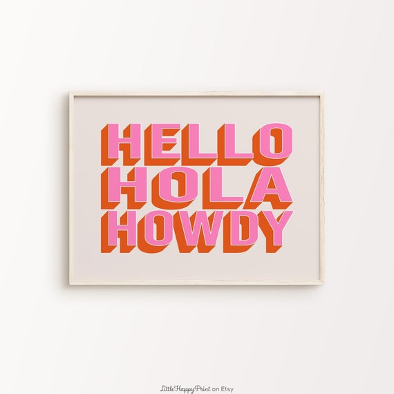 Hello Hola Howdy Print Pink Orange Beige Retro Funky Modern Quote Typography Entryway Home Decor Wall Art Instant Download
