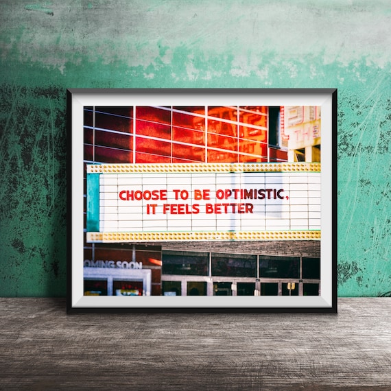 Choose to Be Optimistic Theater Marquee Quote Red Letters Poster