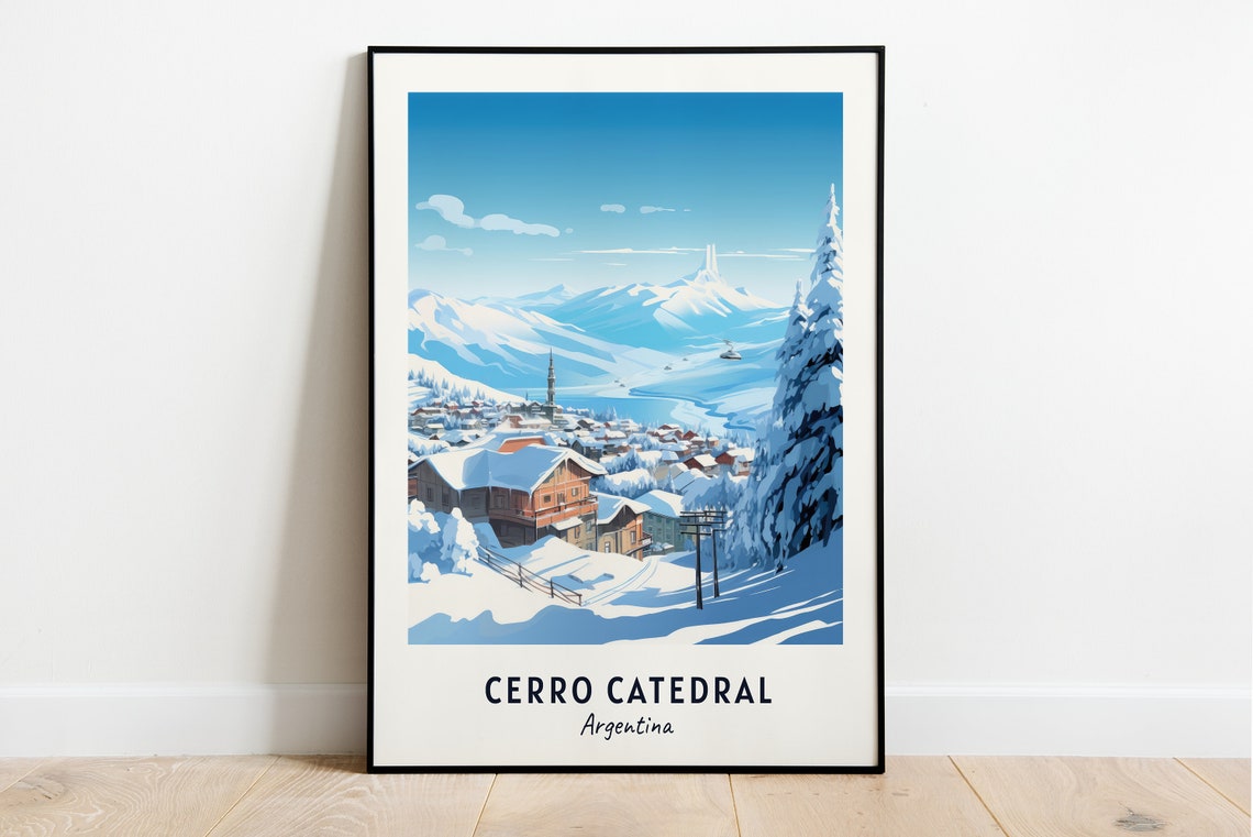 Cerro Catedral Argentina Snowy Village and Cathedral Peak Poster