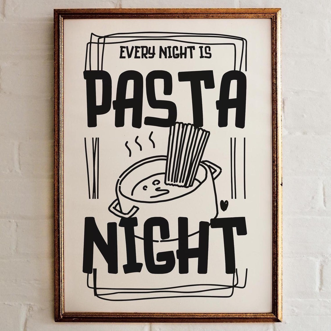 Every Night Is Pasta Night Cute Spaghetti Kitchen Wall Poster