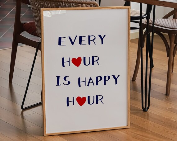 Every Hour Is Happy Hour Print Bar Cart Wall Art Cute Drinks Poster Aesthetic Bar Cart Decor Trendy Art Minimalist Heart Art