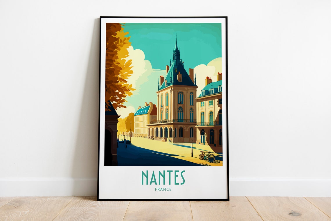 Nantes Travel Print Wall Art Nantes France Poster Wall Hanging Home Decoration Nantes France Gift Art Lovers Print Nantes France Scenic Art