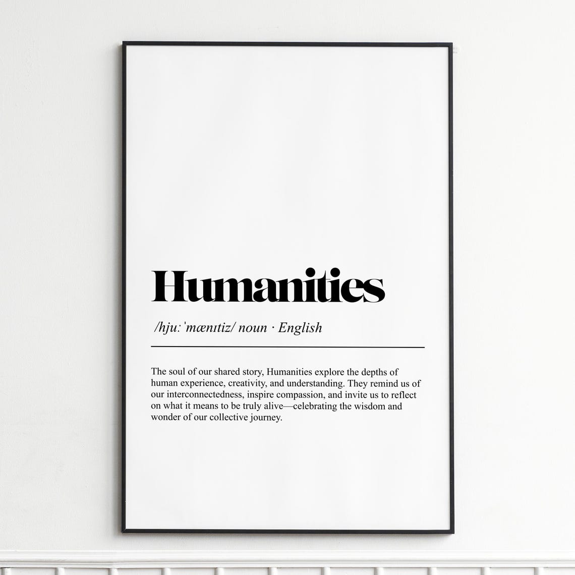 Humanities Dictionary Definition Typography Wisdom Quote Wall Poster
