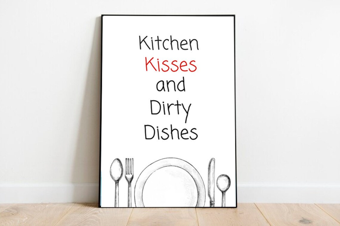 Kitchen Kisses And Dirty Dishes Sketch Dining Room Quote Poster
