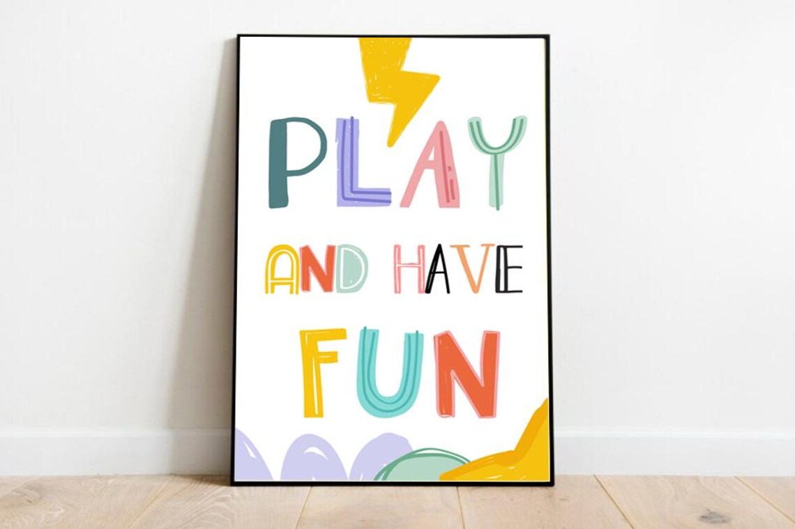 Play And Have Fun Colorful Kids Playroom Inspirational Quote Poster