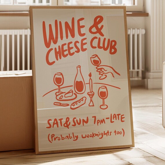 Wine and Cheese Club Hand Drawn Funny Party Typography Poster
