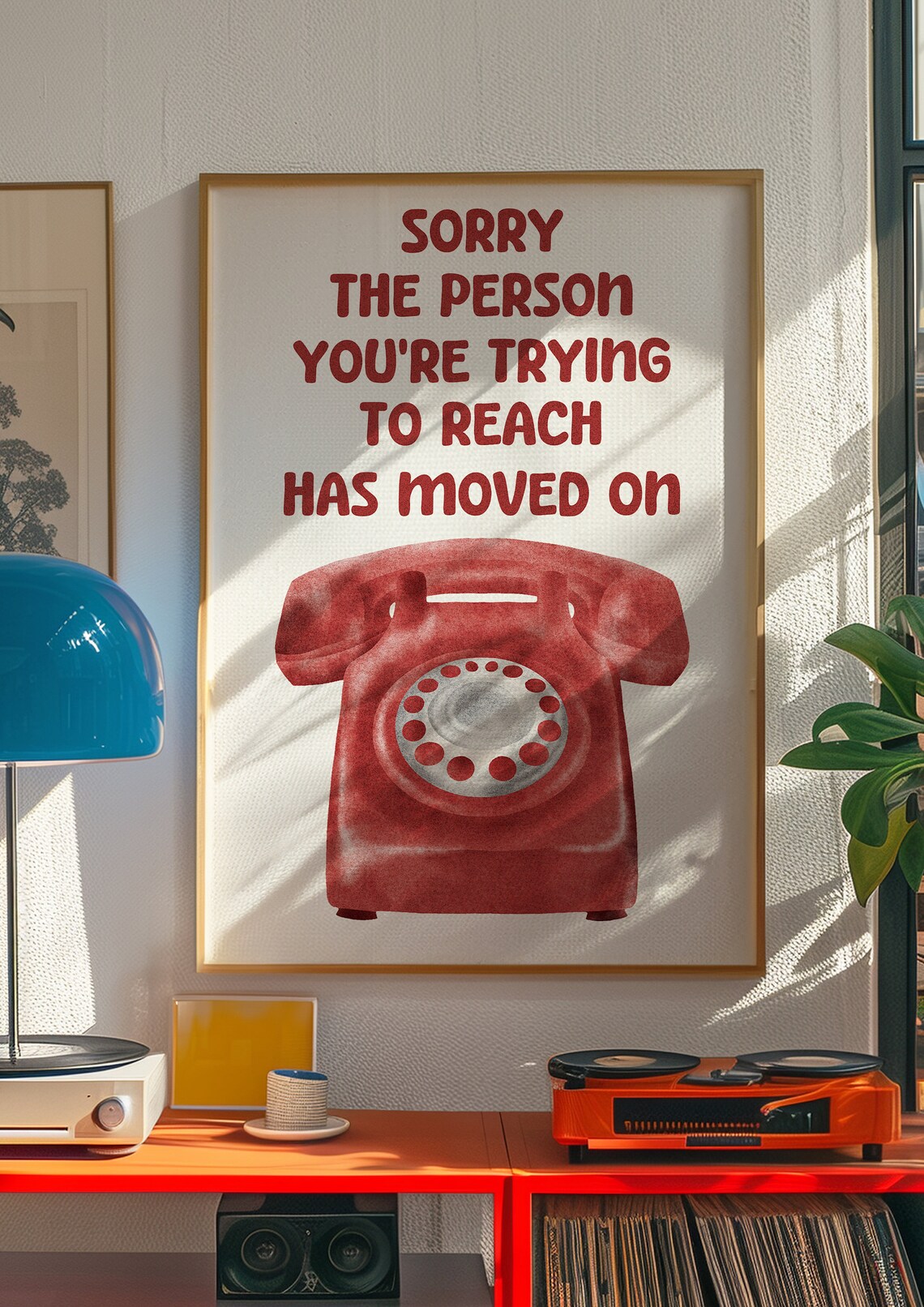 Sorry The Person You're Trying To Reach Retro Red Phone Quote Poster - Image 4