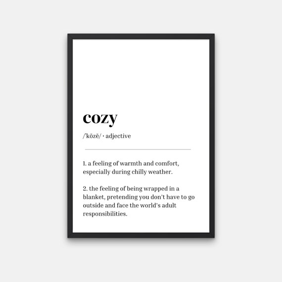 Cozy Definition Minimalist Warm Comfort Funny Dictionary Quote Poster
