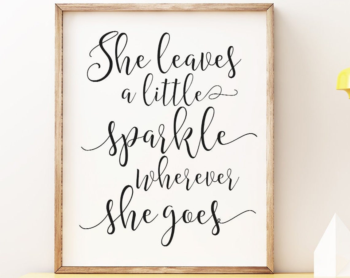 She Leaves A Little Sparkle Wherever She Goes Quote Wall Poster - Image 3