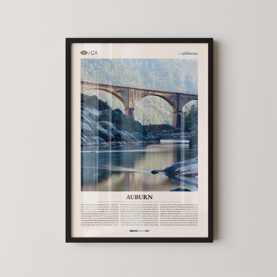 Auburn Print Wall Art Poster Photo Old Town State Recreation Area Foresthill Bridge