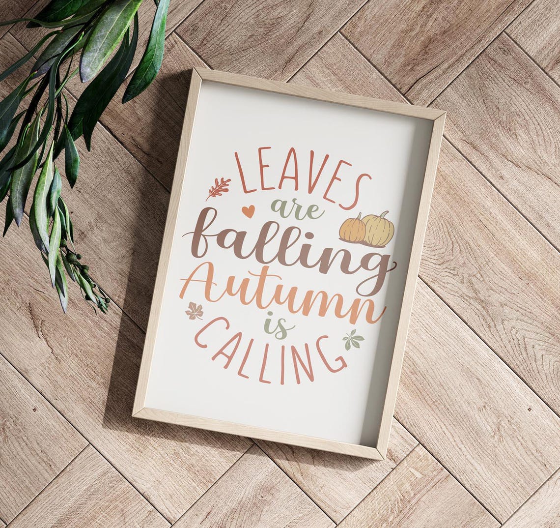 Leaves Falling Autumn Is Calling Print Fall Pumpkin Gourd Thanksgiving Home Decor Halloween Wall Art