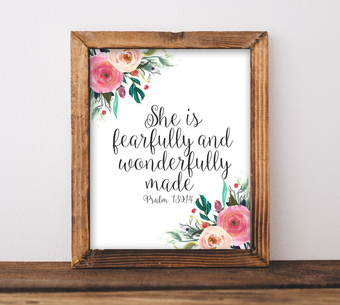 She Is Fearfully And Wonderfully Made Scripture Art Print