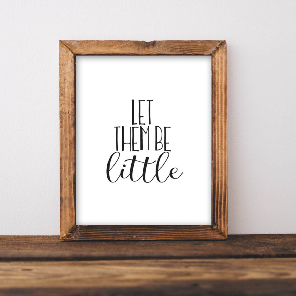 Let Them Be Little Nursery Quote Poster Print
