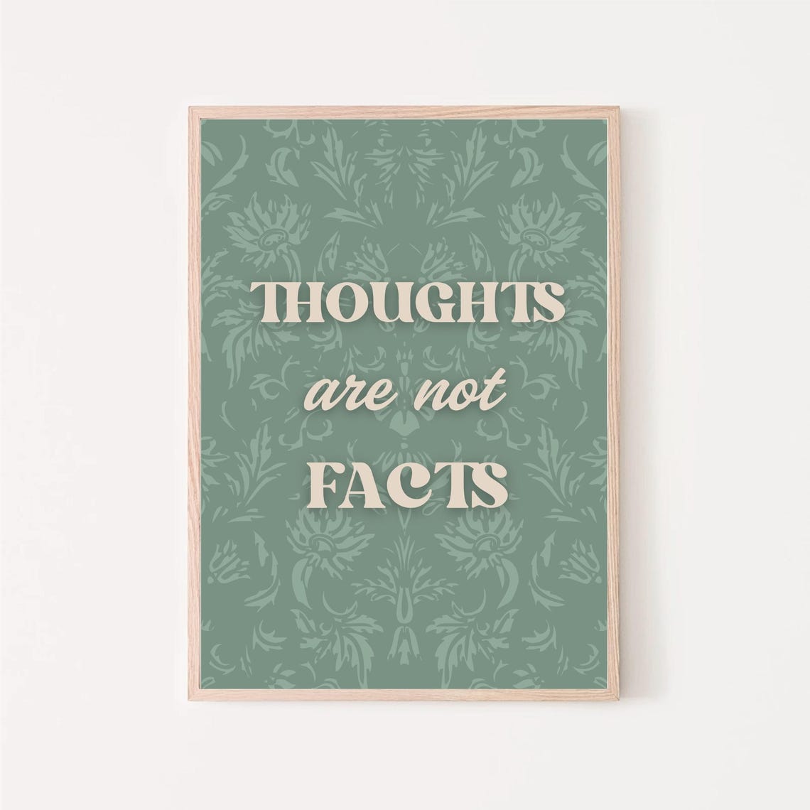 Thoughts Are Not Facts Sage Damask Mental Health Quote Poster