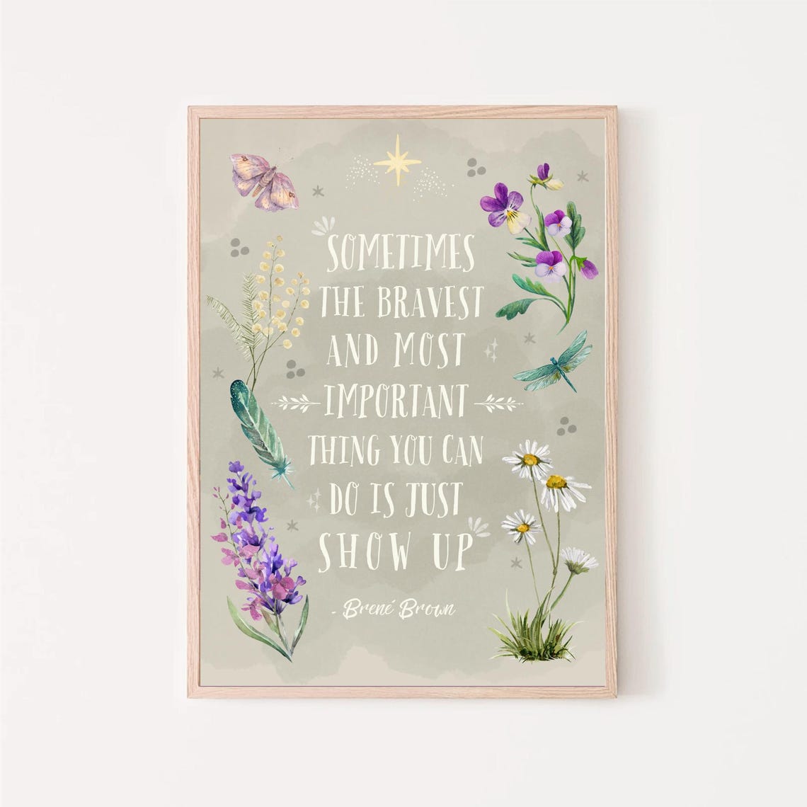 Brene Brown Show Up Courage Quote Boho Floral Watercolor Poster