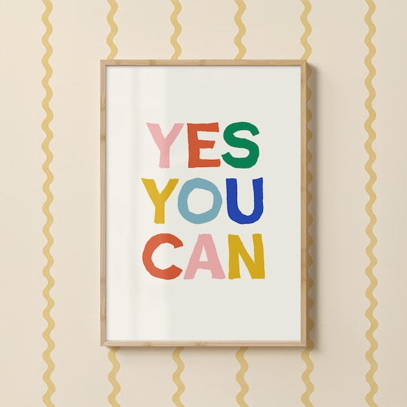 Yes You Can Rainbow Letters Kids Nursery Encouragement Quote Poster