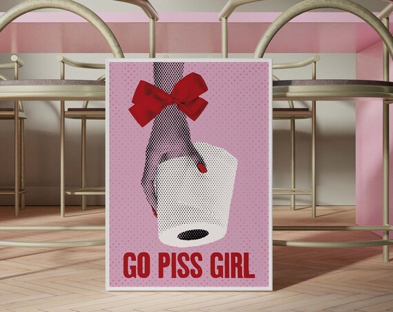 Go Piss Girl Coquette Red Pink Poster Preppy Girly Dorm Print Bow Bathroom Decor Retro Vintage Halftone Trendy Toilet Roll 70s Wall Art