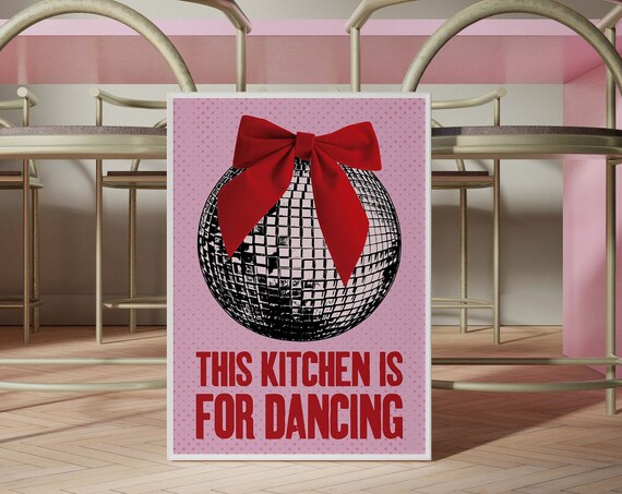 This Kitchen Is For Dancing Disco Ball Red Bow Bold Pink Poster