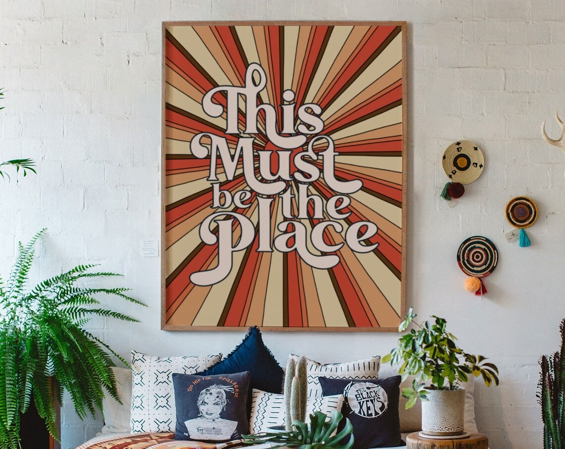 This Must Be the Place Retro Sunburst Lyric Typography Wall Poster