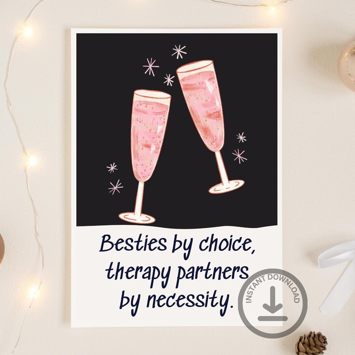 Besties By Choice Champagne Flutes Funny Friendship Art Poster