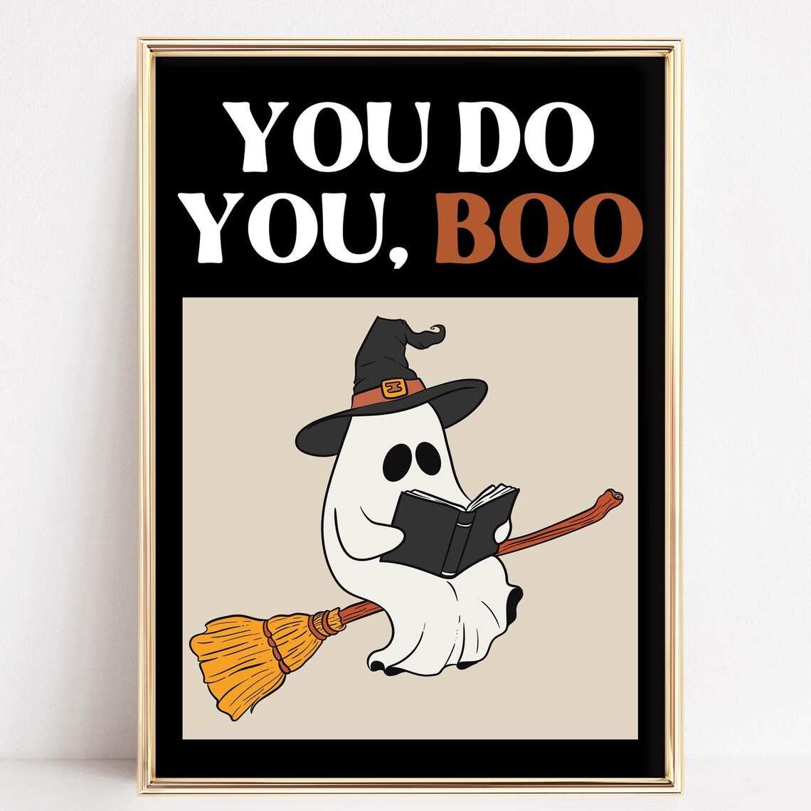 You Do You Boo Cute Ghost Reading On A Broom Halloween Poster