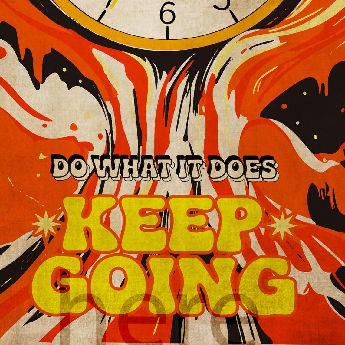 Dont Watch the Clock Keep Going Motivational Quote Poster Decor - Image 3