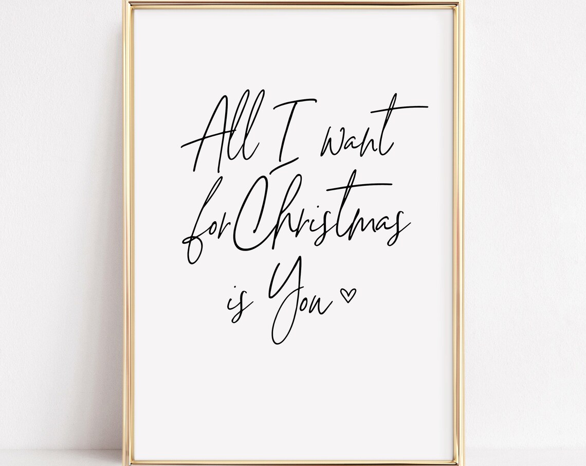 All I Want for Christmas Is You Hand Lettered Script Quote Poster