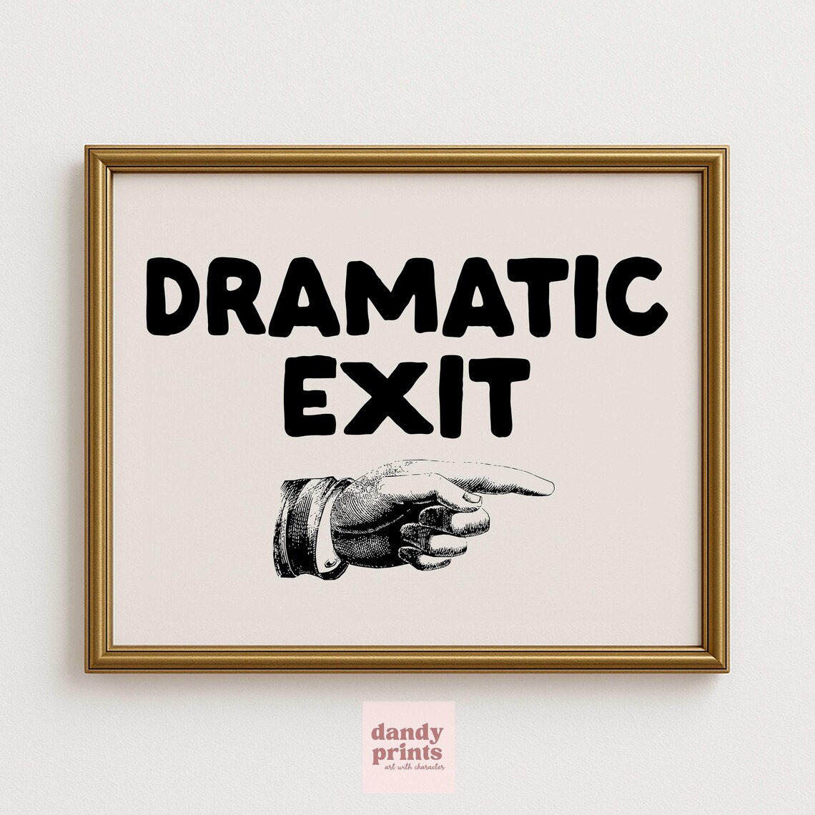 Dramatic Exit Funny Hallway Art Print Set