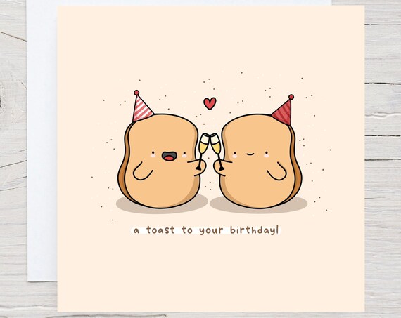 A Toast To Your Birthday Funny Birthday Card Food Pun Card Kawaii Punny Card Funny Birthday Card