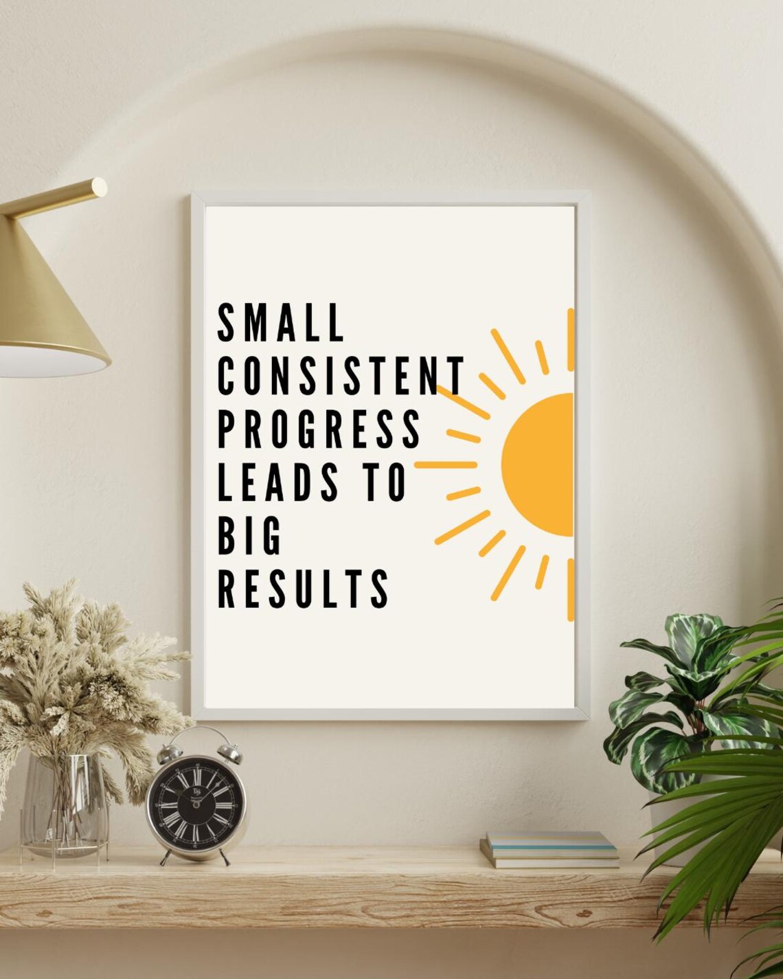 Small Consistent Progress Leads To Big Results Sunrise Poster