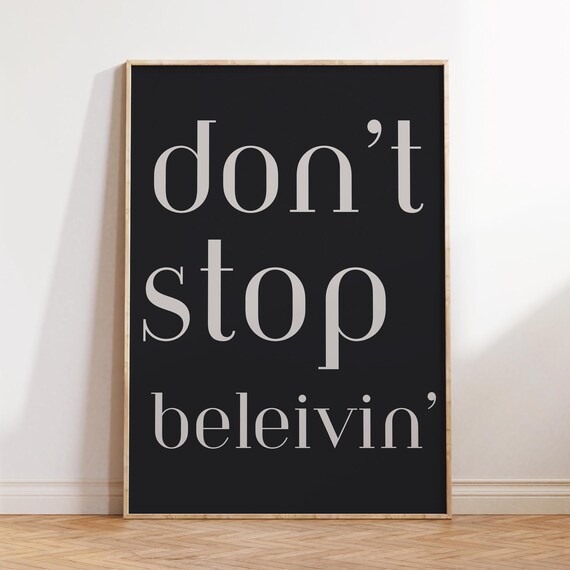 Dont Stop Believin Song Lyric Poster Black Typography Classic Rock Art