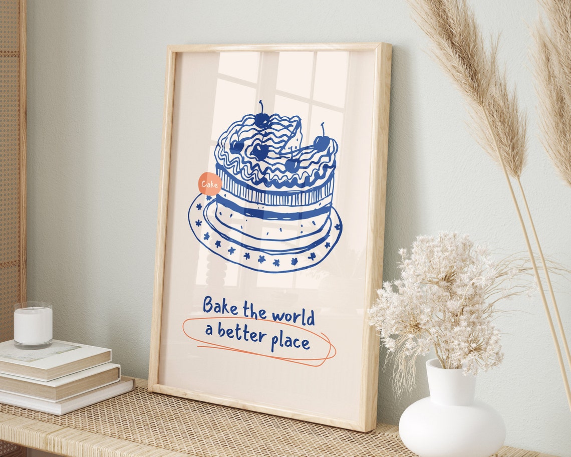 Bake the World a Better Place Cake Funny Baking Quote Poster - Image 2